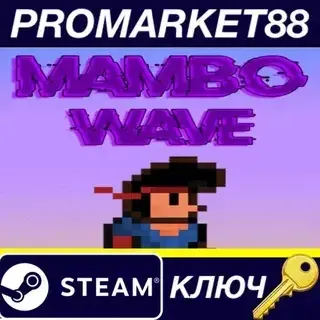 Mambo Wave Steam КЛЮЧ GLOBAL