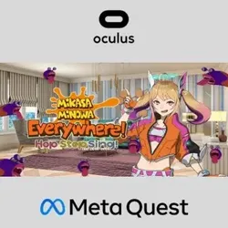 Hop Step Sing! Everywhere! Oculus Quest